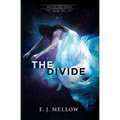 The Divide: The Dreamland Series Book II - Paperback