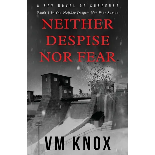 Neither Despise Nor Fear - Paperback