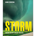 Storm: Chasing Nature's Wildest Weather - Hardcover