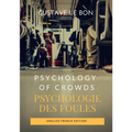 Psychology of Crowds / Psychologie des foules (English French Edition) - Paperback