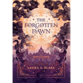 The Forgotten Dawn - Hardcover