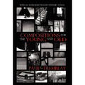 Compositions for the Young and Old - Hardcover