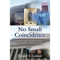 No Small Coincidence: How Yale Alumni Made History in Minnesota - Paperback