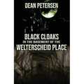 Black Cloaks in the Basement of the Welterscheid Place - Paperback
