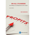 On All Cylinders, Second Edition: Succeeding as an Entrepreneur and a Leader - Paperback