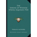 The Shrine of Wisdom Spring Equinox 1924 - Paperback