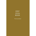 The Spirit Infinity Book (Khaki Cover): The Good Book - Paperback