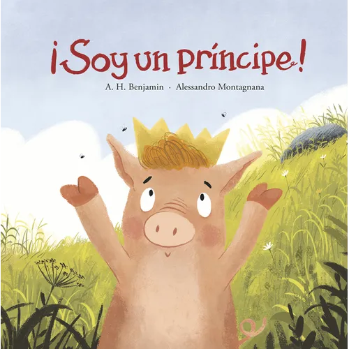 ¡Soy Un Príncipe! - Hardcover