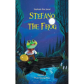 Stefano the Frog - Hardcover