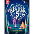 Cuentos Para Leer En 5 Minutos: 30 Maravillosas Historias Sobre El Mundo Que Nos Rodea / 5-Minute Really True Stories for Bedtime: 30 Amazing Stories - Hardcover