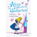 Alice's Adventures in Wonderland and Through the Looking-Glass (Keepsake Edition) - Paperback