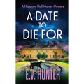 A Date To Die For - Hardcover