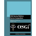 OSGi Service Platform Service Compendium: Release 4, Version 4.2 - Paperback
