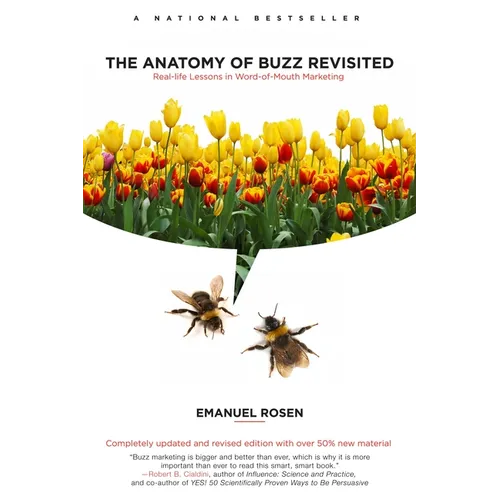 The Anatomy of Buzz Revisited: Real-life Lessons in Word-of-Mouth Marketing - Paperback