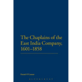 The Chaplains of the East India Company, 1601-1858 - Paperback