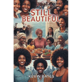 Still Beautiful - Paperback