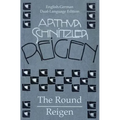 The Round - Reigen: English German Dual-Language Edition - Paperback