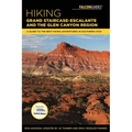 Hiking Grand Staircase-Escalante & the Glen Canyon Region - Paperback