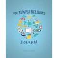 My Jewish Holidays Journal - Paperback