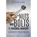 The Nuts And Bolts Of Pastoral Ministry - Paperback