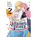 The Heroic Tale of the Villainous Prince, Vol. 2: Volume 2 - Paperback