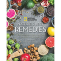 Nature's Best Remedies: Top Medicinal Herbs, Spices, and Foods for Health and Well-Being - Hardcover