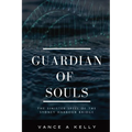 Guardian of Souls: The Sinister Spell of the Sydney Harbour Bridge - Paperback