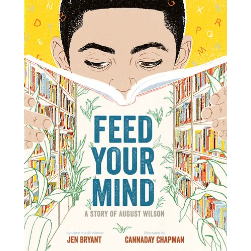 Feed Your Mind: A Story of August Wilson - Hardcover