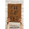 I'll Say Yes - Paperback