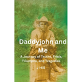 Daddyjohn and Me - Paperback