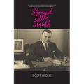 Shrewd Little Sleuth - Paperback