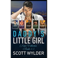 Daddy's Little Girl Series Collection: Books 1-5: An Age Play, DDlg, Instalove, Standalone, Romance - Paperback