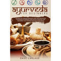 Ayurveda for beginners: Natural self-healing remedies, yoga and meditation techniques to improve your health, your diet and your spirit. Test - Paperback