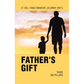 Father's Gift: Three Big Pillars - Paperback
