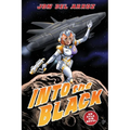 Into The Black: A Sci-Fi Action Thriller With Space Marines Vs. Aliens - Paperback