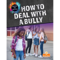 How to Deal with a Bully - Paperback