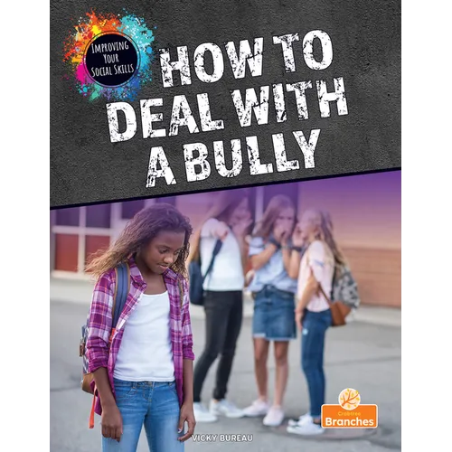 How to Deal with a Bully - Paperback
