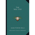 The Way 1910 - Paperback