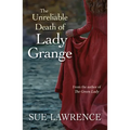 The Unreliable Death of Lady Grange - Paperback