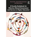 A Faculty Guidebook for Effective Shared Governance and Service in Higher Education - Paperback