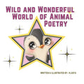 Wild and Wonderful World of Animal Poetry - Paperback