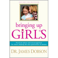 Bringing Up Girls - Hardcover