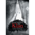 Alone Against the Klan; One Man's Fight for Justice - Paperback