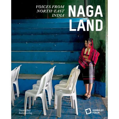 Naga Land: Voices from Northeast India - Paperback