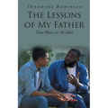 The Lessons of My Father: Time Waits on No Man - Paperback
