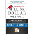 Motley Fool Million Dollar Portfolio: How to Build and Grow a Panic-Proof Investment Portfolio - Paperback
