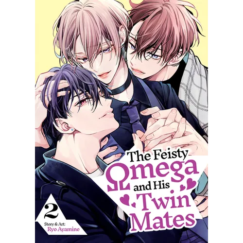 The Feisty Omega and His Twin Mates Vol. 2 - Paperback