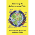 Secrets of the Subterranean Cities - Paperback