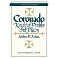 Coronado: Knight of Pueblos and Plains - Paperback