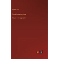 The Wandering Jew: Volume 1 - in large print - Hardcover